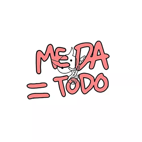 ME DA IGUAL