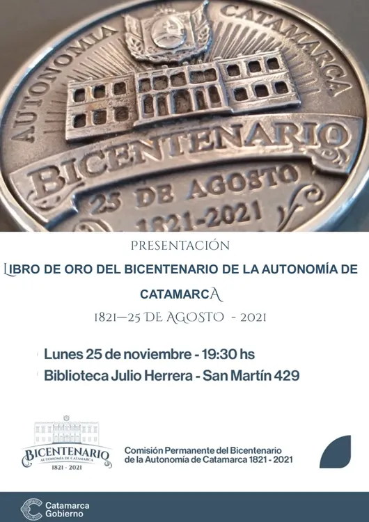 Presentación del “Libro de oro del Bicentenario de la Autonomía de Catamarca”
